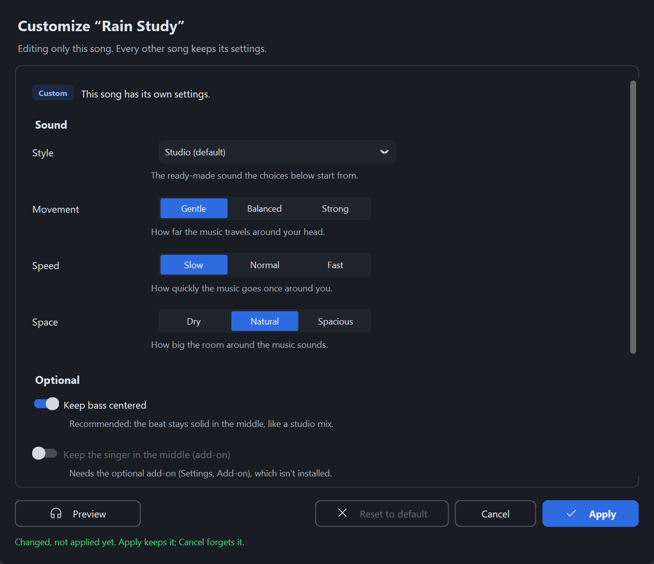 The Customize 'Rain Study' dialog: a Custom badge, Sound with Style (Studio, default), Movement Gentle/Balanced/Strong, Speed Slow/Normal/Fast, Space Dry/Natural/Spacious, Optional: Keep bass centered and Keep the singer in the middle (add-on), and Preview, Reset to default, Cancel and Apply buttons. Gentle and Slow are chosen, and the note says Changed, not applied yet.