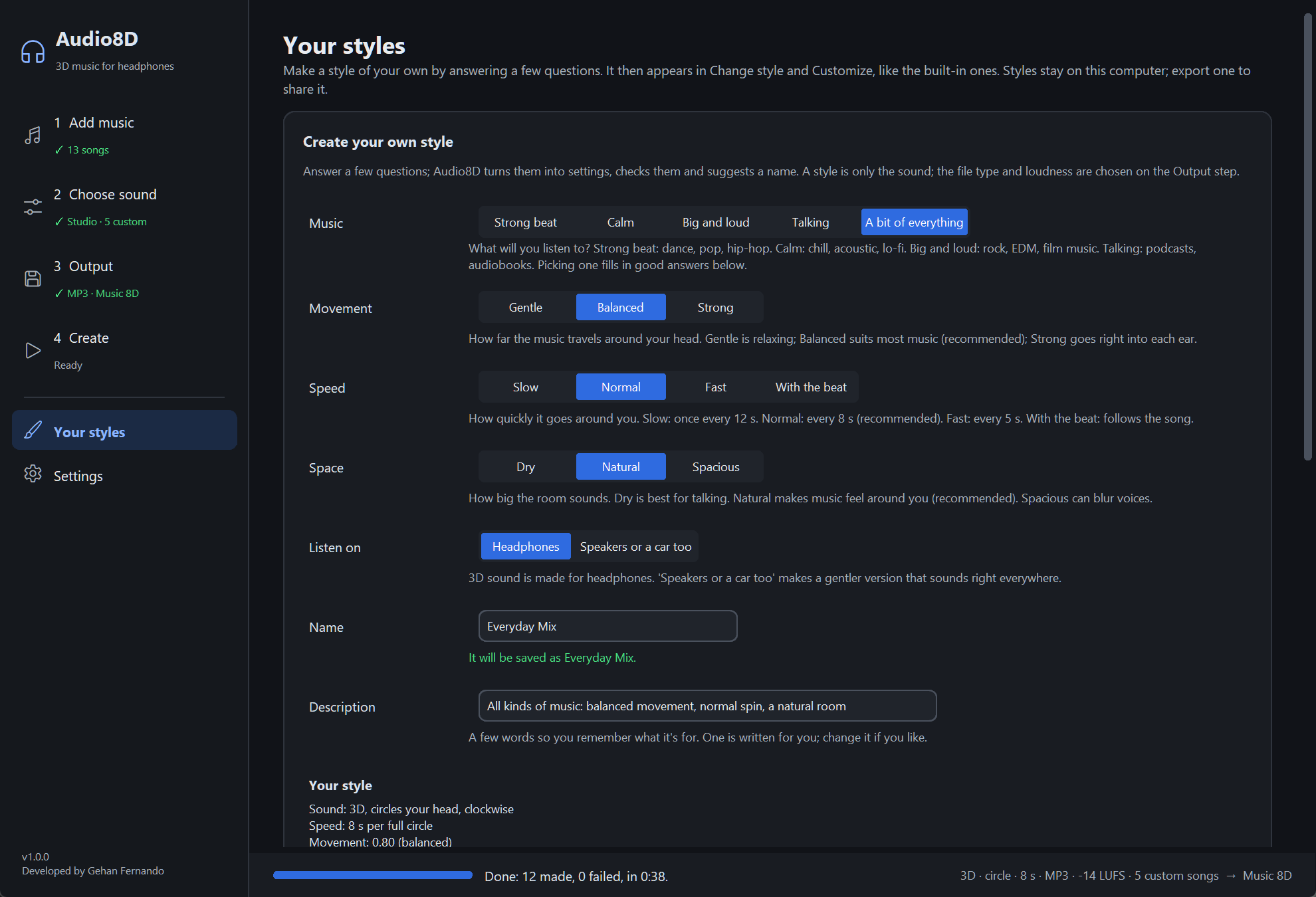 The Your styles page, Create your own style: questions for Music (Strong beat, Calm, Big and loud, Talking, A bit of everything), Movement, Speed (Slow, Normal, Fast, With the beat), Space and Listen on (Headphones, Speakers or a car too), a suggested Name Everyday Mix with a Description, and a summary of the style.